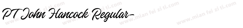 PT John Hancock Regular字体转换
